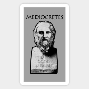 Mediocretes (Philosopher of The Mediocre) - funny Greek Magnet